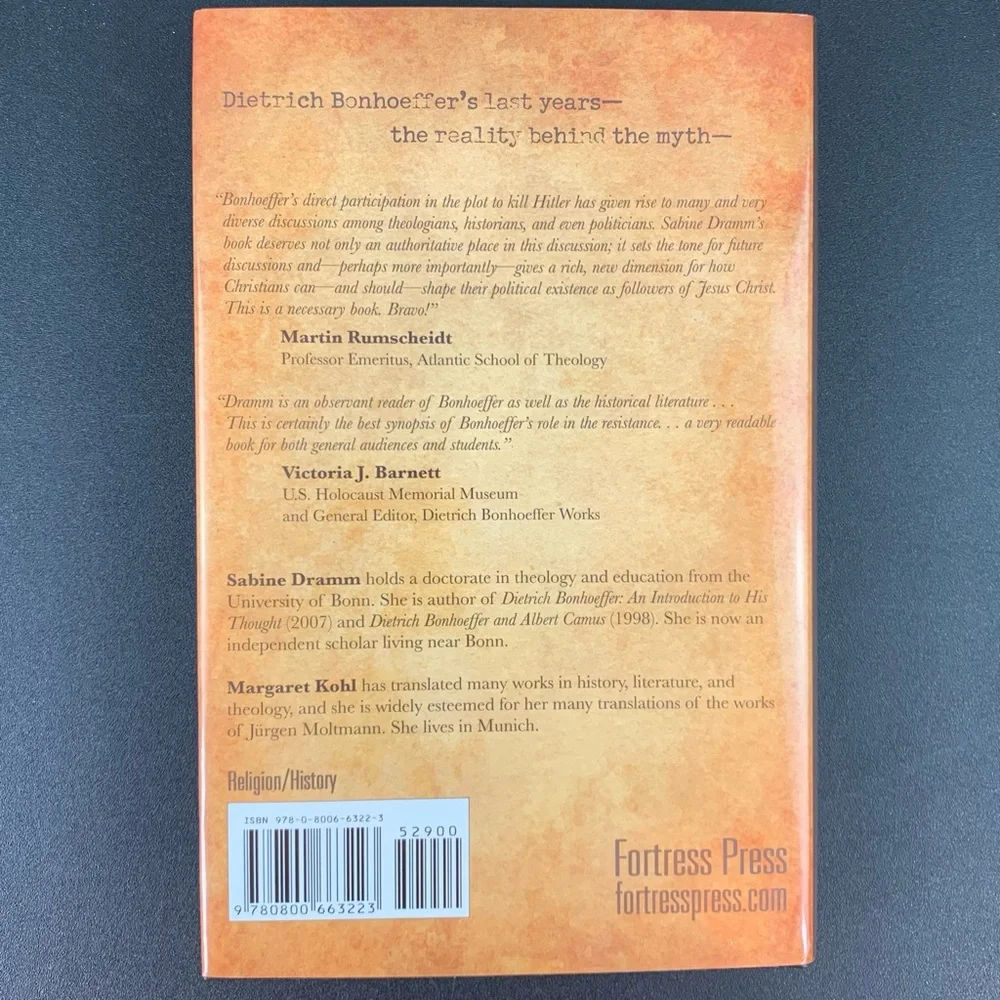 Dietrich Bonhoeffer and the Resistance by Sabine Dramm. 2009.